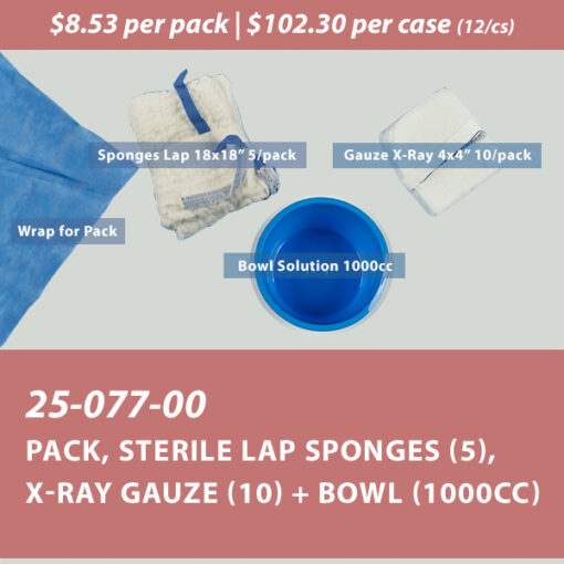 Pack, Sterile Lap Sponges (5), X-ray Gauze (10) + Bowl (1000cc)