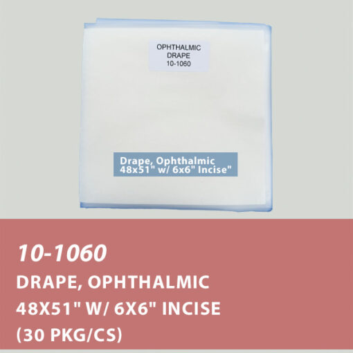 10-1060 Drape, Ophthalmic 48x51" w/ 6x6" Incise